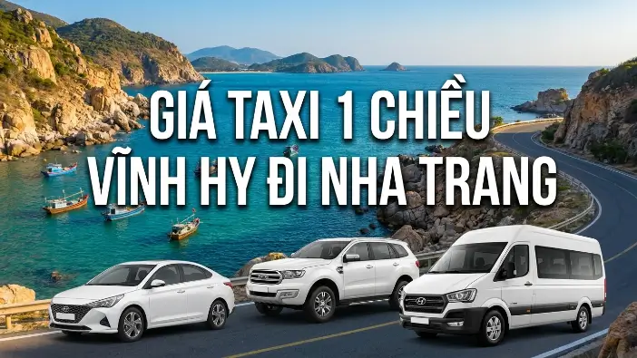 Giá taxi Vĩnh Hy đi Nha Trang 1 chiều xe riêng giá tốt