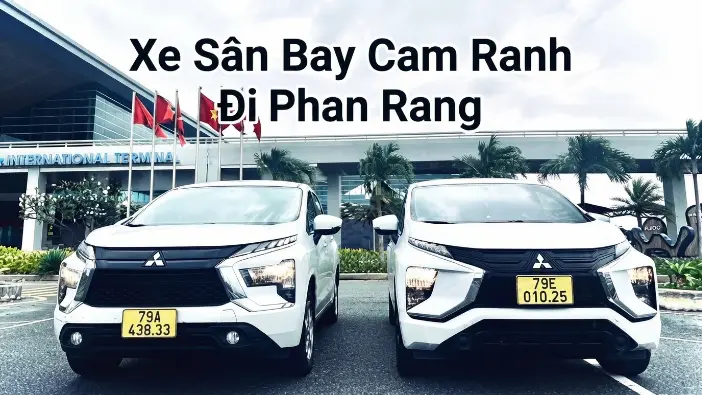 Xe sân bay Cam Ranh đi Phan Rang giá tốt, đón tận nơi 24/7