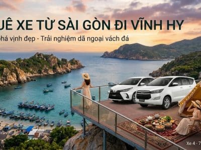 Thuê Xe Từ Sài Gòn Đi Vĩnh Hy