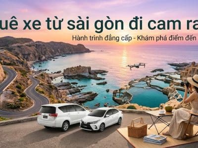 Thuê Xe Từ Sài Gòn Đi Cam Ranh