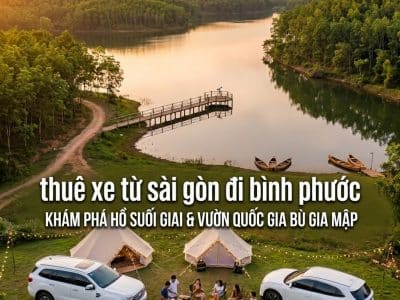 Thuê xe từ Sài Gòn đi Bình Phước