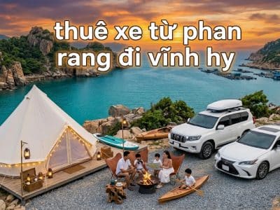 Thuê xe từ Phan Rang đi Vĩnh Hy