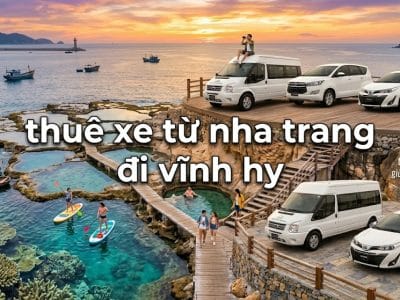 Thuê xe từ Nha Trang đi Vĩnh Hy