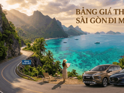 Bảng giá thuê xe Sài Gòn đi Mũi Né mới nhất 2026