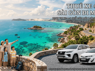 Thuê xe 4 chỗ Sài Gòn đi Mũi Né giá rẻ, xe riêng