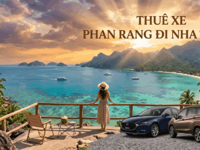 Giá thuê xe Phan Rang đi Nha Trang mới nhất, trọn gói