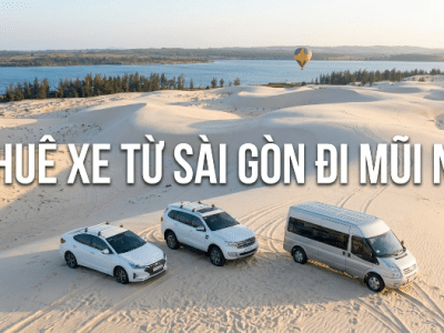 Thuê Xe Sài Gòn Đi Mũi Né