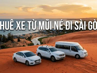 Thuê Xe Mũi Né Đi Sài Gòn