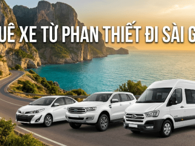 Thuê Xe Phan Thiết Đi Sài Gòn