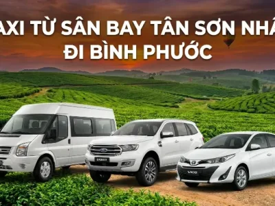 Taxi Sân Bay Tân Sơn Nhất Đi Bình Phước