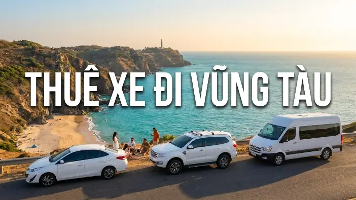 Xe Đi Vũng Tàu - Bảng Giá 2026 | Xe 4-7-16 Chỗ Giá Tốt Xe Đi Vũng Tàu - Bảng Giá 2026 | Xe 4-7-16 Chỗ Giá Tốt