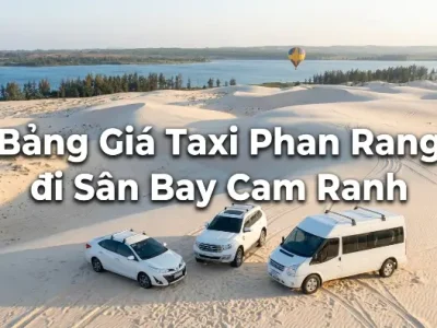 Bảng Giá Taxi Phan Rang Đi Sân Bay Cam Ranh | Giá Tốt