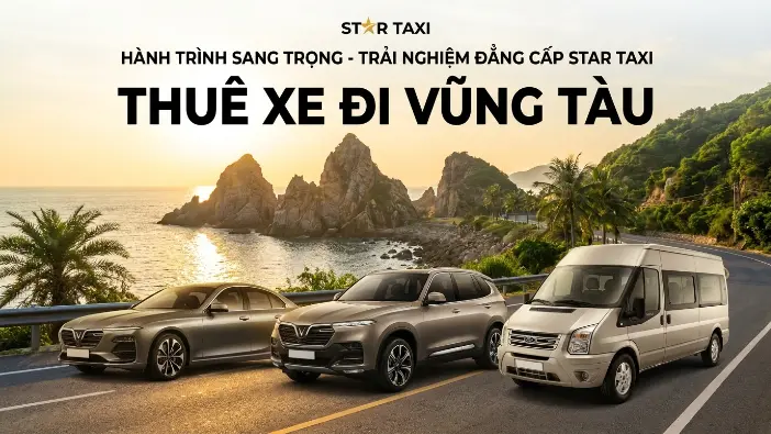 Thuê xe đi Vũng Tàu xe riêng giá tốt đón tận nơi