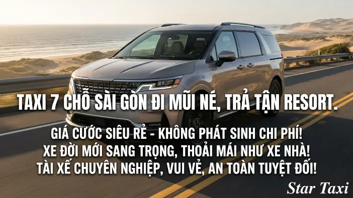 Taxi 7 chỗ trả tận resort Mũi Né Taxi 7 chỗ Sài Gòn đi Mũi Né trả tận resort