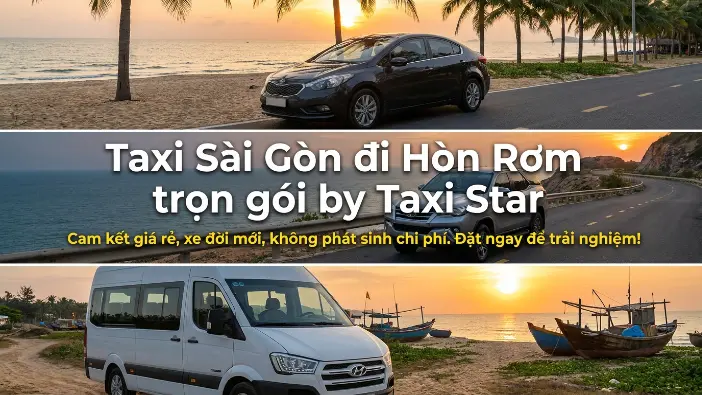 Taxi Sài Gòn đi Hòn Rơm Taxi Sài Gòn đi Hòn Rơm trọn gói của Taxi Star