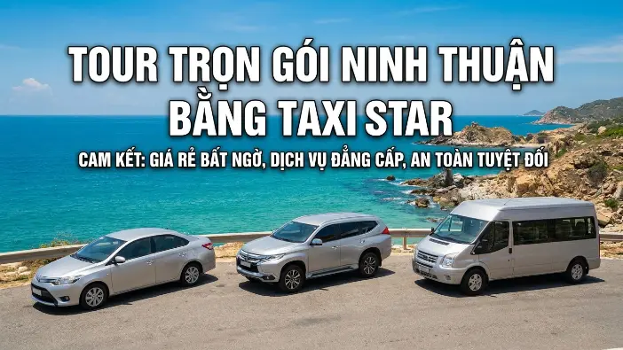 Xe du lịch Ninh Thuận trọn gói của Taxi Star