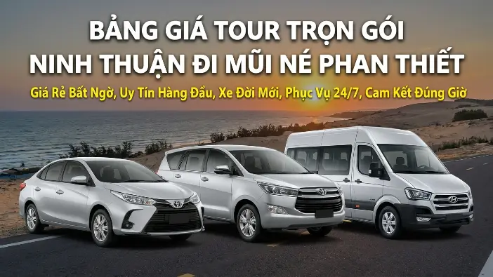 Bảng giá xe du lịch Ninh Thuận đi Mũi Né Phan Thiết Bảng giá xe du lịch Ninh Thuận đi Mũi Né Phan Thiết trọn gói