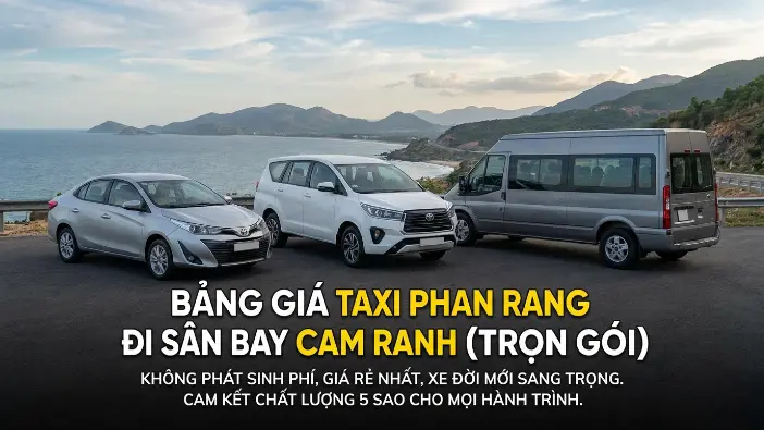 Bảng giá taxi Phan Rang đi sân bay Cam Ranh Bảng giá taxi Phan Rang đi sân bay Cam Ranh trọn gói