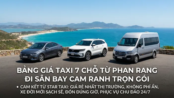 Bảng giá taxi 7 chỗ Phan Rang đi sân bay Cam Ranh Bảng giá taxi 7 chỗ Phan Rang đi sân bay Cam Ranh trọn gói