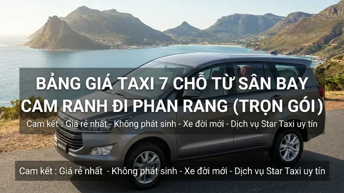 Bảng giá taxi 7 chỗ sân bay Cam Ranh đi Phan Rang Bảng giá taxi 7 chỗ sân bay Cam Ranh đi Phan Rang trọn gói