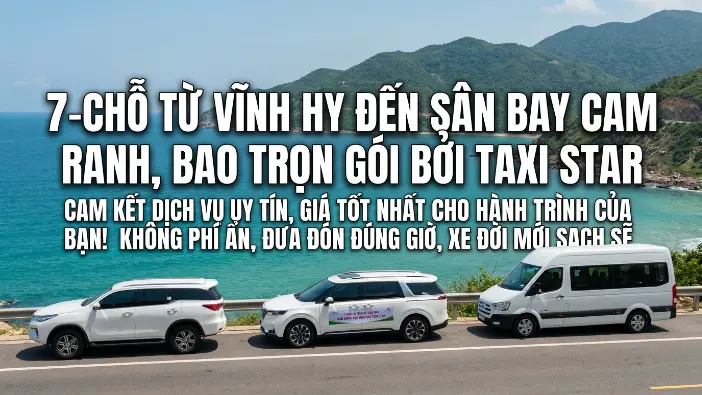 Taxi 7 chỗ Vĩnh Hy đi sân bay Cam Ranh Taxi 7 chỗ Vĩnh Hy đi sân bay Cam Ranh trọn gói của Taxi Star
