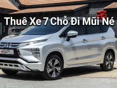 Thuê Xe 7 Chỗ Đi Mũi Né