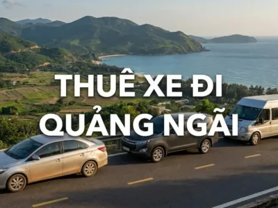 Thuê Xe Đi Quảng Ngãi